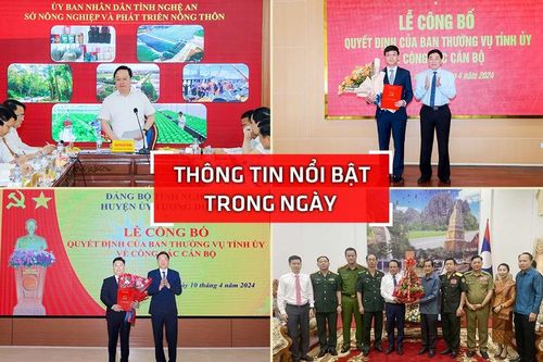 Nghệ An: Thông tin nổi bật ngày 10/4