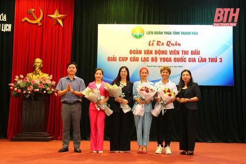 Đoàn VĐV tỉnh Thanh Hóa xuất quân tham gia Giải cúp CLB Yoga quốc gia lần thứ III - năm 2024