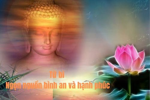 Từ bi – ngọn nguồn bình an và hạnh phúc
