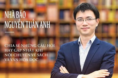 Nhà báo Nguyễn Tuấn Anh chia sẻ câu hỏi thường gặp nhất khi nói chuyện về Sách và Văn hóa đọc