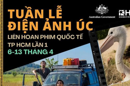 Công chiếu 2 phim Australia tại Liên hoan phim quốc tế TPHCM