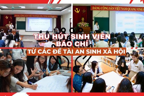 Thu hút sinh viên báo chí viết về đề tài an sinh xã hội