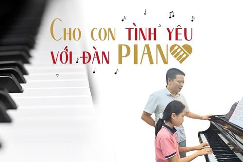 Cho con tình yêu với đàn piano