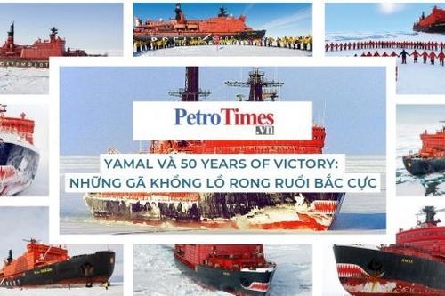 Yamal và 50 Years of Victory: Những gã khổng lồ rong ruổi Bắc Cực