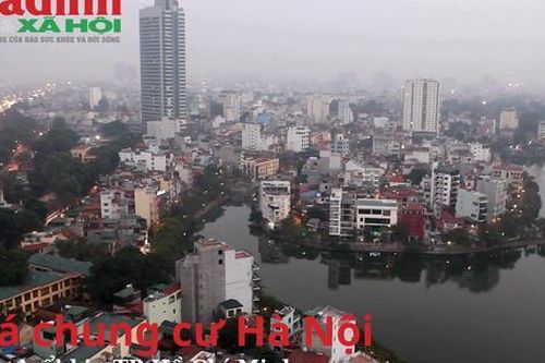 Vì sao giá chung cư Hà Nội rần rần tăng tiến sát TP. Hồ Chí Minh?