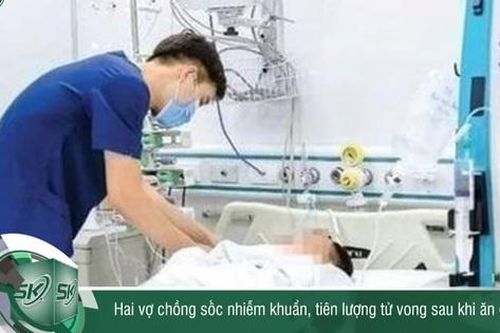 Hai vợ chồng sốc nhiễm khuẩn, tiên lượng tử vong sau khi ăn gỏi cá