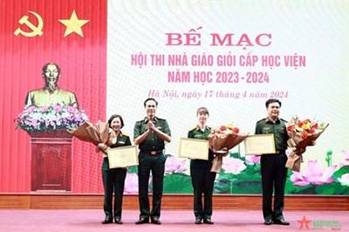 Học viện Hậu cần bế mạc Hội thi Nhà giáo giỏi cấp học viện năm học 2023-2024