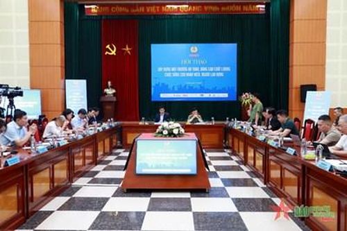 Xây dựng môi trường an toàn, nâng cao chất lượng sống cho người lao động
