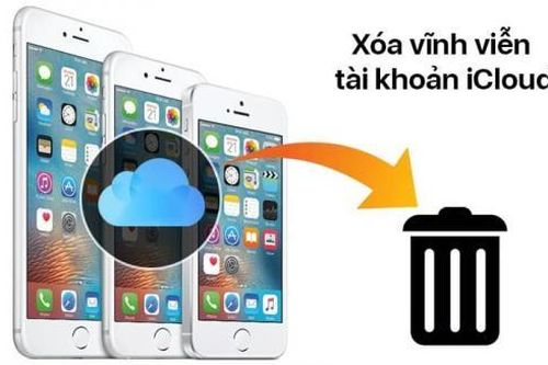 Các bước xóa iCloud trên điện thoại cũ với vài thao tác đơn giản, trước khi bán hay cho tặng nhớ làm