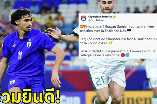 Sao trẻ gốc Pháp của U23 Thái Lan gây sốt truyền thông nước nhà