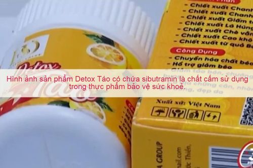 Cảnh báo sản phẩm Detox Táo hỗ trợ giảm cân chứa sibutramin