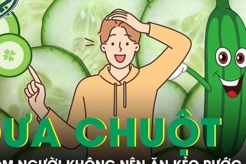 Nhóm người sau đây không nên ăn dưa chuột kẻo rước họa