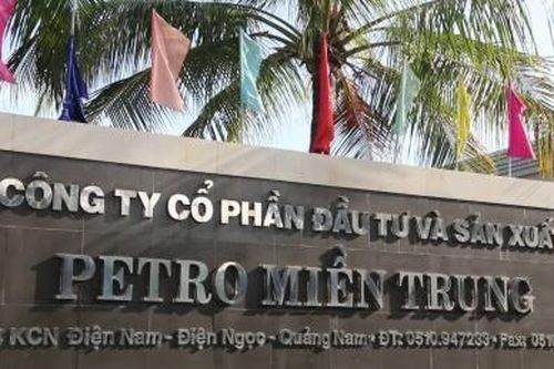 Biết gì về Petro Miền Trung sai phạm thuế bị phạt 37 tỷ đồng?