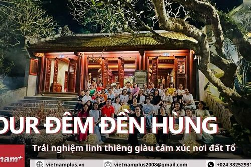Tour đêm Đền Hùng: Trải nghiệm linh thiêng giàu cảm xúc nơi đất Tổ