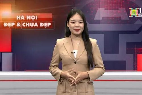 Hà Nội đẹp và chưa đẹp | 20/04/2024