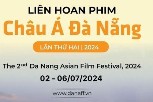 Nhiều hoạt động đặc sắc trong khuôn khổ 'Liên hoan phim châu Á - Đà Nẵng 2024'