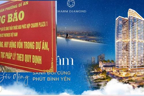 Chính quyền treo biển thông báo dự án Charm Diamond chưa đủ pháp lý giao dịch