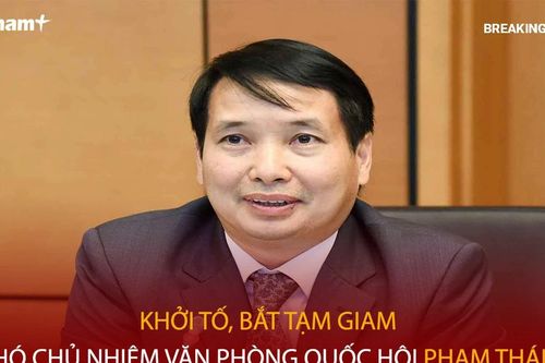 Bản tin 60s: Bắt tạm giam Phó Chủ nhiệm Văn phòng Quốc hội Phạm Thái Hà