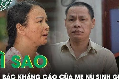 Tình tiết bất ngờ khiến Viện Kiểm sát 'rất đau xót', không chấp thuận vì 'không có căn cứ'