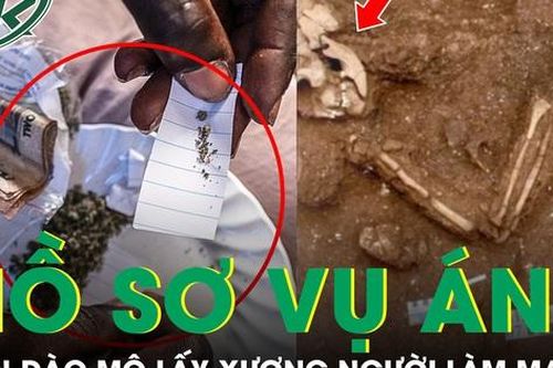 Hồ sơ vụ án: Nạn đào trộm mộ lấy xương người làm ma túy ở Siera Leon