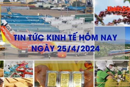 Tin tức kinh tế ngày 25/4/2024: đường sắt, hàng không cháy vé dịp nghỉ lễ 30/4 – 1/5