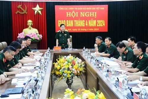 Tổng cục Chính trị giao ban công tác Đảng, công tác chính trị tháng 4