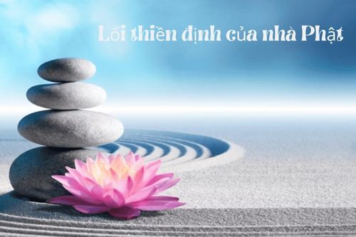 Lối thiền định của nhà Phật