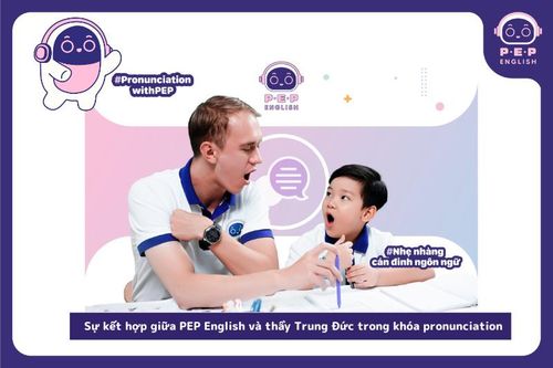 Trung Đức IELTS kết hợp cùng PEP với sản phẩm khóa học pronunciation