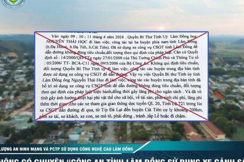 Lâm Đồng: Công an tỉnh bác thông tin sai sự thật lan truyền trên mạng xã hội