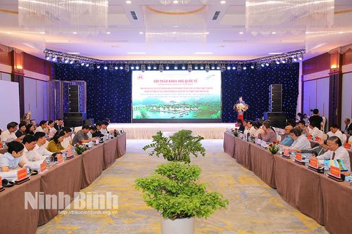 Hội thảo khoa học quốc tế 'Phát huy vai trò, giá trị Di sản Văn hóa và Thiên nhiên thế giới Quần thể danh thắng Tràng An trong xây dựng Đô thị Di sản thiên niên kỷ và kết nối các thành phố di sản thế giới'