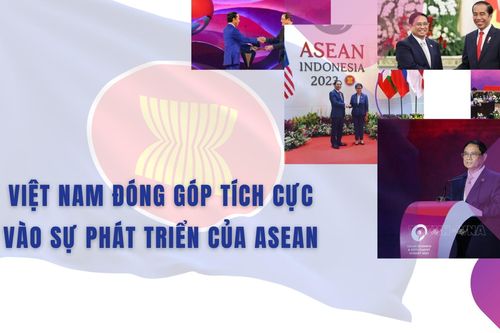 Việt Nam đóng góp tích cực vào sự phát triển của ASEAN