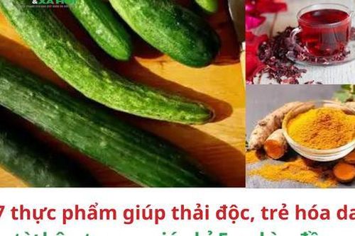 7 thực phẩm giúp thải độc, trẻ hóa da từ bên trong, giá chỉ 5 nghìn đồng