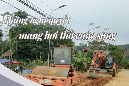 Những nghị quyết mang hơi thở cuộc sống