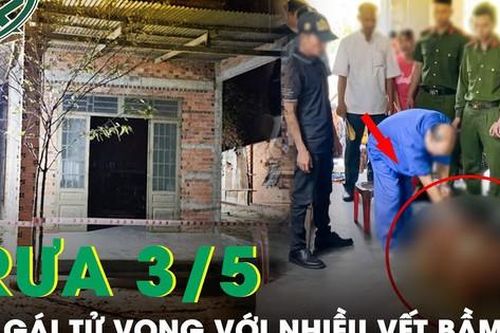 Trưa 3/5: Bé gái sinh năm 2023 tử vong với nhiều vết bầm tím bất thường nghi bị cha ruột sát hại