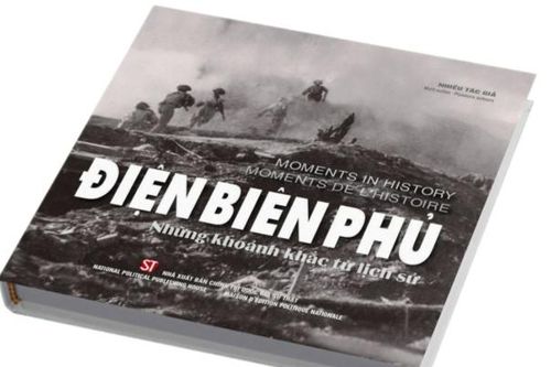 Xuất bản sách 'Điện Biên Phủ - Những khoảnh khắc lịch sử' bằng 3 thứ tiếng