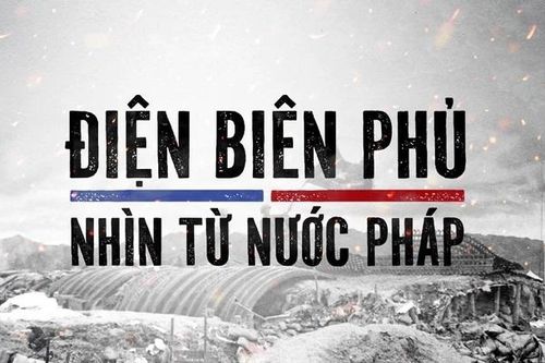 Công chiếu phim tài liệu 'Điện Biên Phủ - Nhìn từ nước Pháp'