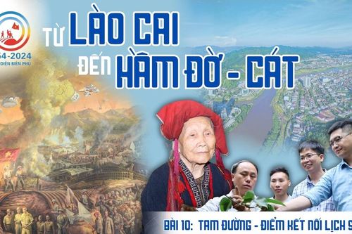 Bài 10: Tam Đường - điểm kết nối lịch sử