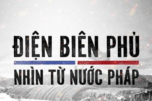 Tối nay 7/5, đón xem phim tài liệu 'Điện Biên Phủ - Nhìn từ nước Pháp' trên VTV