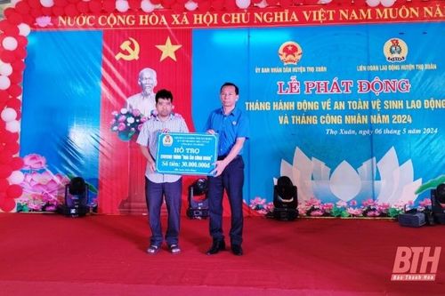 LĐLĐ huyện Thọ Xuân phát động Tháng hành động về an toàn, vệ sinh lao động và Tháng Công nhân năm 2024