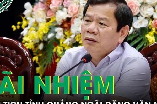 Chủ tịch UBND tỉnh Quảng Ngãi Đặng Văn Minh bị bãi nhiệm