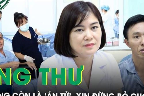 Ung thư nói chung và ung thư gan nói riêng không còn là 'án tử', xin đừng bỏ cuộc