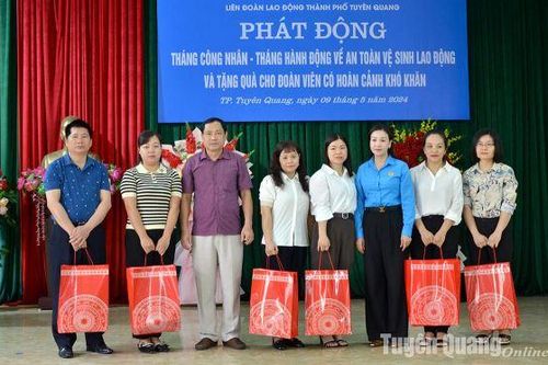 LĐLĐ thành phố Tuyên Quang phát động Tháng công nhân - Tháng hành động về an toàn vệ sinh lao động