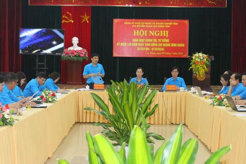 Liên đoàn Lao động tỉnh sinh hoạt chính trị, tư tưởng kỷ niệm 120 năm Ngày sinh đồng chí Hoàng Đình Giong