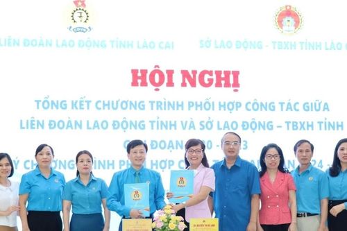 Tăng cường công tác phối hợp về lao động, công đoàn trên địa bàn tỉnh Lào Cai