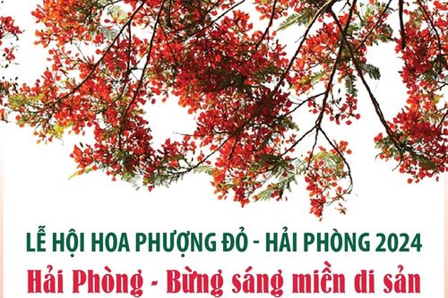 Lễ hội Hoa phượng đỏ - Hải Phòng 2024: Hải Phòng - Bừng sáng miền di sản