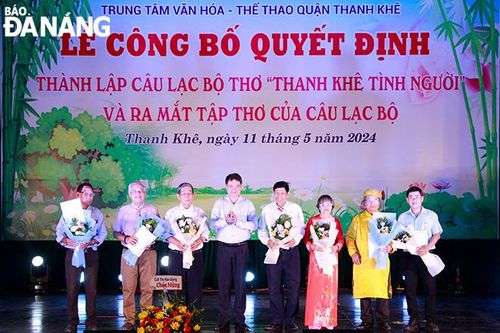 Ra mắt Câu lạc bộ thơ 'Thanh Khê tình người'