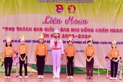 Liên hoan 'Phụ trách Sao giỏi - Sao nhi đồng chăm ngoan' năm học 2023 - 2024