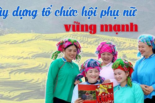 Tập trung xây dựng tổ chức hội phụ nữ vững mạnh