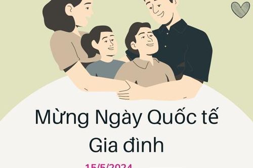 Lời chúc hay, ý nghĩa nhân Ngày Quốc tế gia đình 15/5