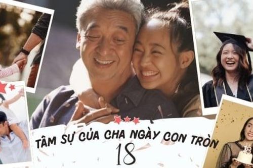 Tâm sự của cha ngày con tròn 18